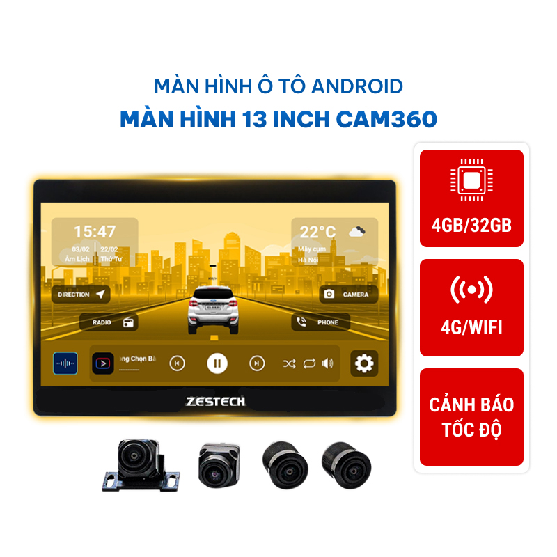 MÀN HÌNH ANDROID ZESTECH 13 INCH CAM360